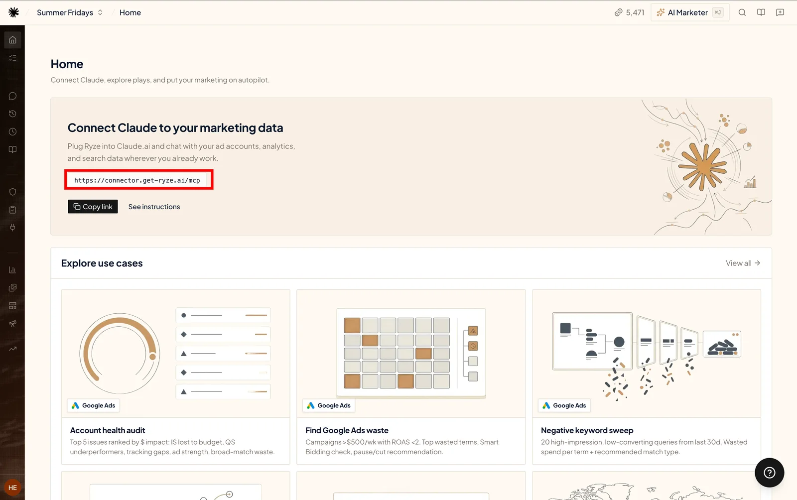 Ryze AI dashboard — Connect Claude to your marketing data card showing the MCP connector link connector.get-ryze.ai/mcp with a one-click Copy link button, above Google Ads use cases like account health audit and negative keyword sweep