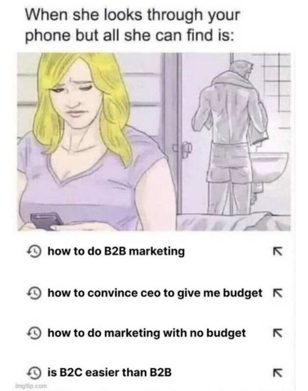 B2B marketing browser history meme