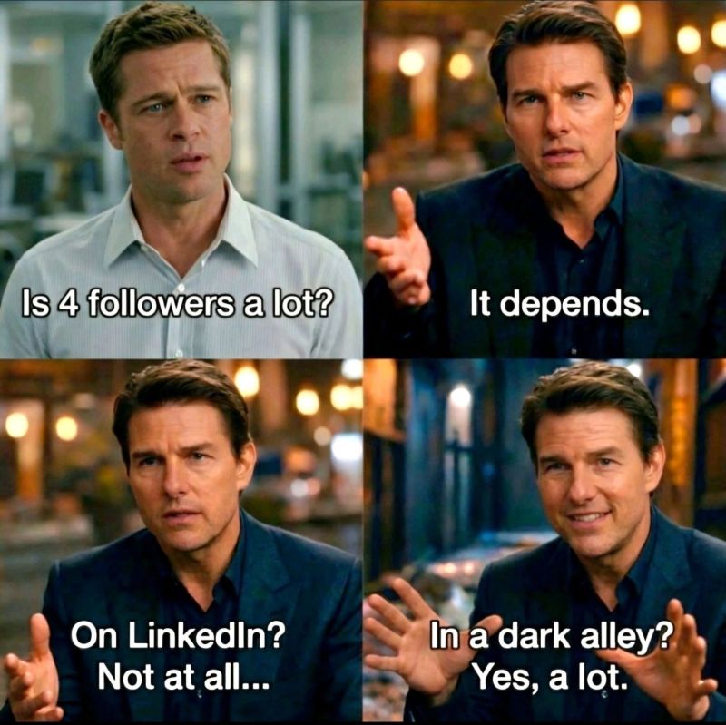 Is 4 followers a lot Tom Cruise meme